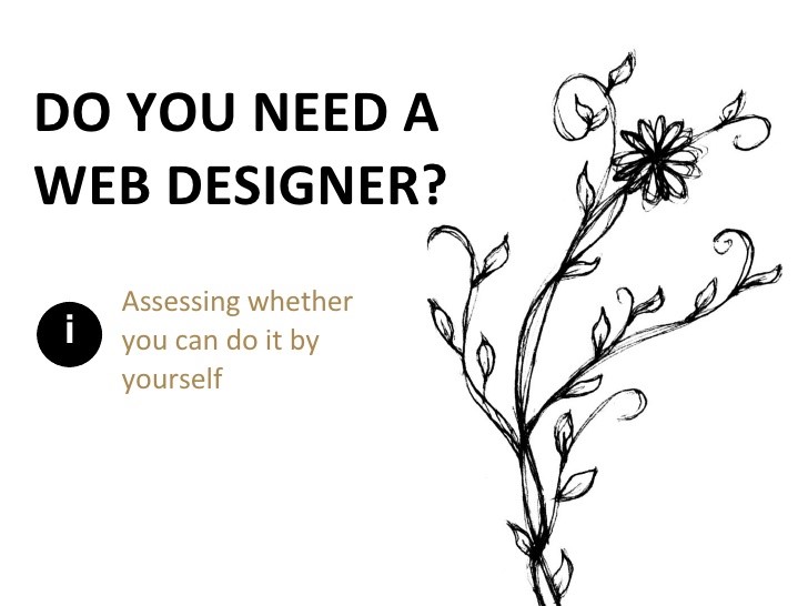 Do I Need a Web Designer? The Pros and Cons